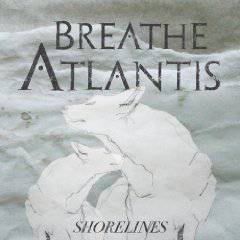 Breathe Atlantis : Shorelines